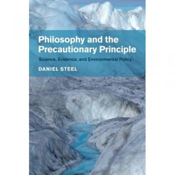 Filosofía y el Principio de Precaución: Ciencia, Evidencia y Política Ambiental