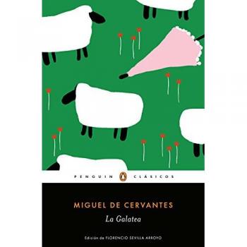 La Galatea: con introducción de un catedrático de la Universidad Autónoma de Madrid - Miguel De Cervantes