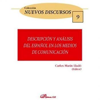 Descripción y análisis del español en los medios de comunicación