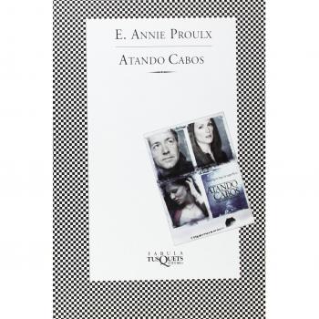 Atando cabos - Annie Proulx
