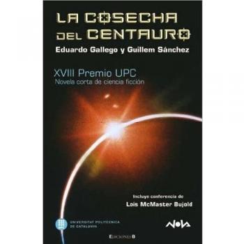 LA COSECHA DEL CENTAURO: XVIII PREMIO UPC