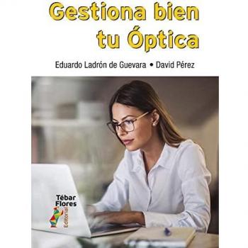 Gestiona bien tu Óptica