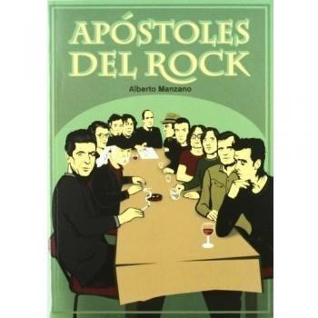 Apostoles del rock - Alberto Manzano