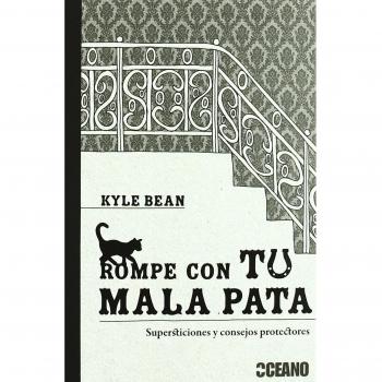 Rompe con tu mala pata: Las supersticiones más conocidas - Kyle Bean