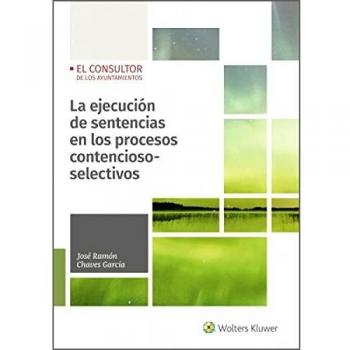 La Ejecución de sentencias en Los Procesos Contencioso-Selectivos