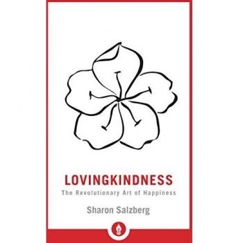 Lovingkindness the revolutionary art of happiness shambhala pocket library 21