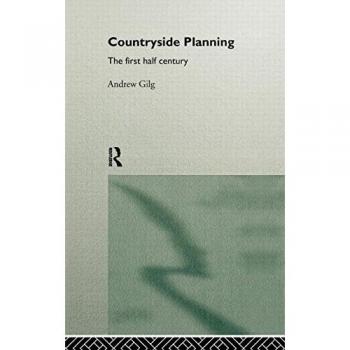 Countryside Planning: The First Half Century