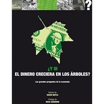¿Y si el dinero creciera en los árboles?