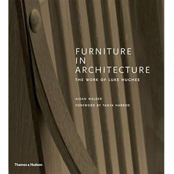 Furniture in Architecture: The Work of Luke Hughes – Arts & Crafts in the Digital Age