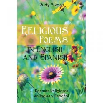 Poemas Religiosos en Inglés y Español - Edición Rústica