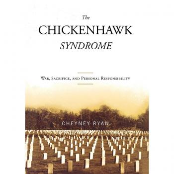 The Chickenhawk Syndrome: War, Sacrifice, and Personal Responsibility - Comprehensive Analysis of Military Ethics and Accountability