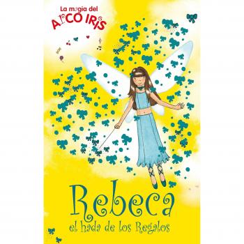 Rebeca, el hada de los regalos