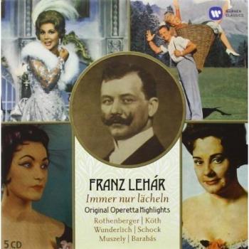 Franz Lehár: Immer nur lächeln... Original Operetta Highlights