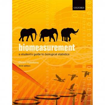 Biomeasurement: A Student's Guide to Biological Statistics