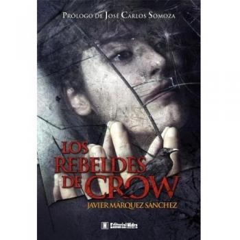 Rebeldes De Crow,Los