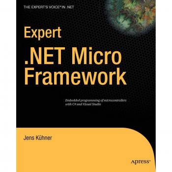 Guía Experta en .NET Micro Framework, Segunda Edición (Voz Experta en .Net)