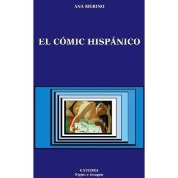 El cómic hispánico - Ana Merino