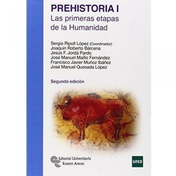 Prehistoria I: Las primeras etapas de la humanidad