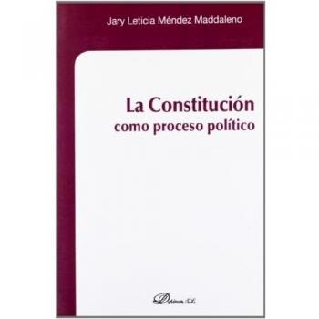 LA CONSTITUCIÃN COMO PROCESO POLÃTICO