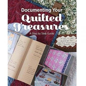 Documenting Your Quilted Treasures: A Step by Step Guide