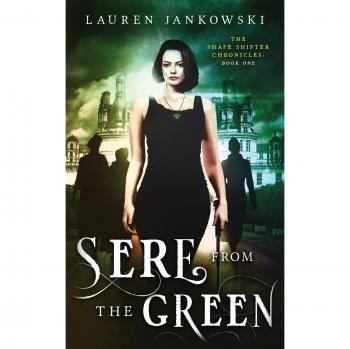 Sere del Verde (Crónicas del Cambiante, Libro 1)