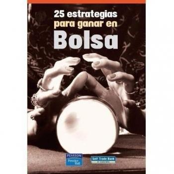 25 ESTRATEGIAS PARA GANAR EN BOLSA