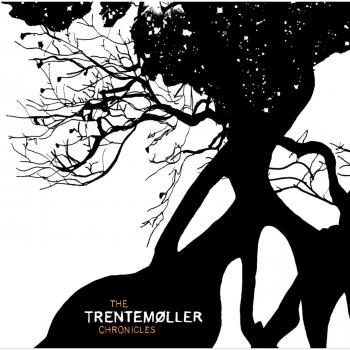 The Trentemoller Chronicles - Trentemoller