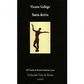 Santa deriva: 480 - Vicente Gallego