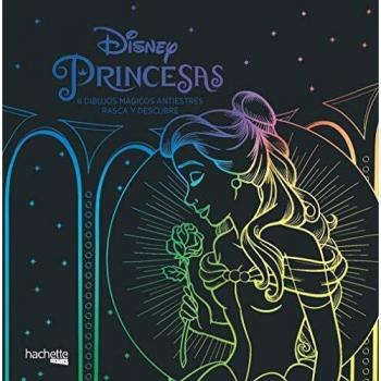 Princesas Disney. 6 dibujos mágicos Rasca y descubre