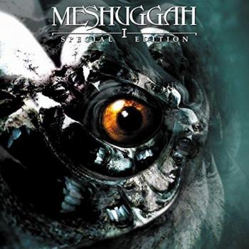 I - Special Edition - MESHUGGAH