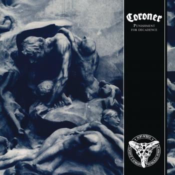 Punishment For Decadence - Coroner
