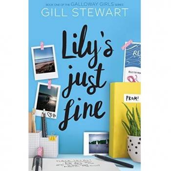 Lily's Just Fine - Novela Juvenil de Crecimiento Personal para Adolescentes a Partir de 12 Años