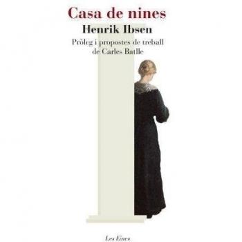 Casa de nines: Introducció i propostes de treball de Carles Batlle i Jordà