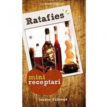 Ratafies. Minireceptaris: 3 - Jaume Fàbrega I Colom