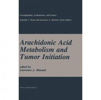 Arachidonic Acid Metabolism and Tumor Initiation: 2