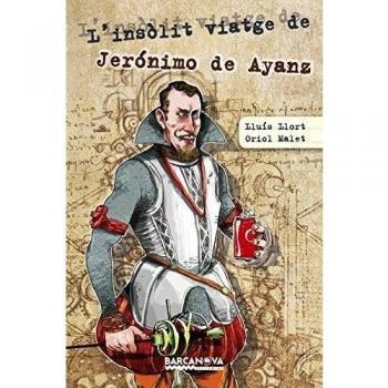 L'insòlit viatge de Jerónimo de Ayanz