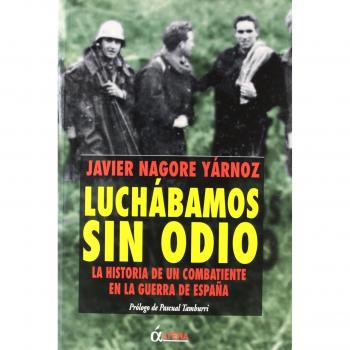 Luchabamos sin odio