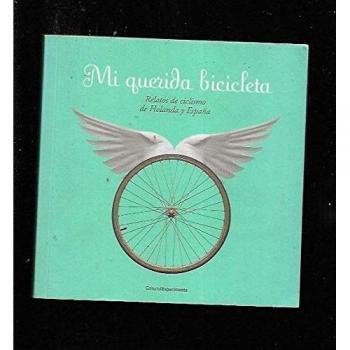 MI QUERIDA BICICLETA