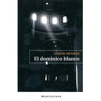 El dominico blanco - Gustav Meyrink