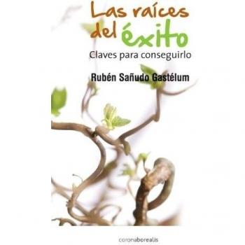 Las claves del éxito. Claves para conseguirlo