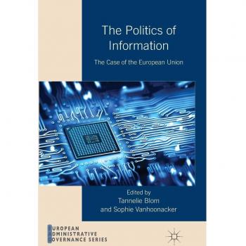 The Politics of Information: The Case of the European Union