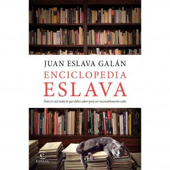 Enciclopedia Eslava: Todo - Juan Eslava Galán