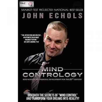 Controlología Mental: Ciencia de la Mente y Desarrollo Personal para el Siglo XXI - Edición en Tapa Blanda