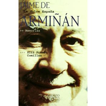 La dulce España: 5 - Jaime Armiñan