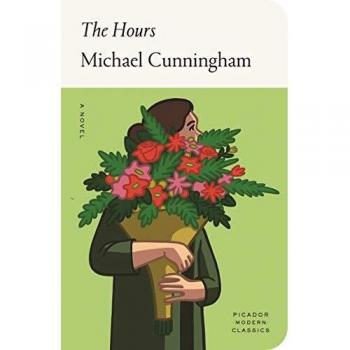 The Hours: Picador Modern Classics Edition by Michael Cunningham