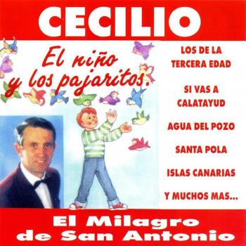 El Milagro De San Antonio: Mayores Éxitos
