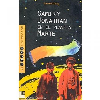 Samir y Jonathan en el planeta Marte - Daniella Carmi
