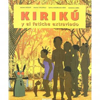 Kirikú y el fetiche extraviado