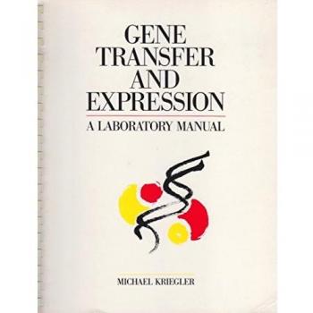 Gene Transfer and Expression: A Laboratory Manual