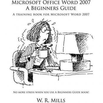 Guía para Principiantes de Microsoft Office Word 2007 - Libro en Papel